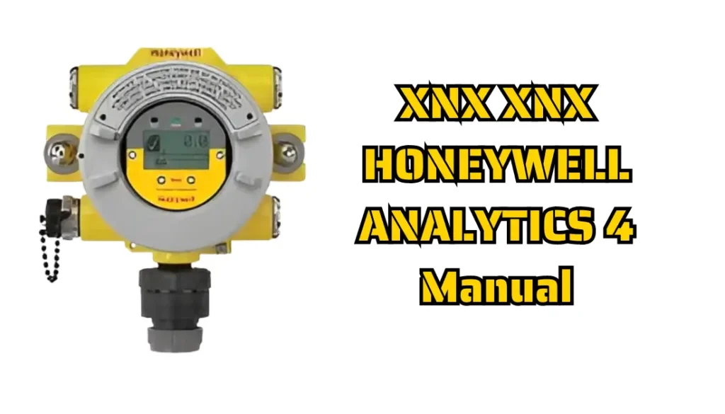 Full manual of XNX XNX HONEYWELL ANALYTICS